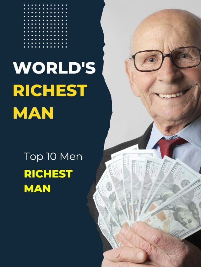 World Richest Man