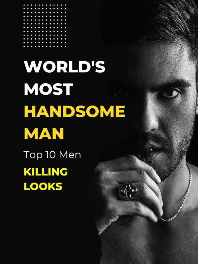 World Most Handsome Man